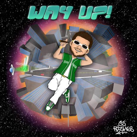 Way Up! | Boomplay Music