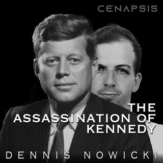 The Assassination of Kennedy