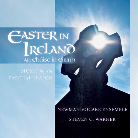 Exult Ye Heavens ft. The Choral Scholars of University College Dublin, Steven C. Warner, Dominique Cunningham, Meadhbh O'Rourke & Jane Bergeron O'Keefe | Boomplay Music