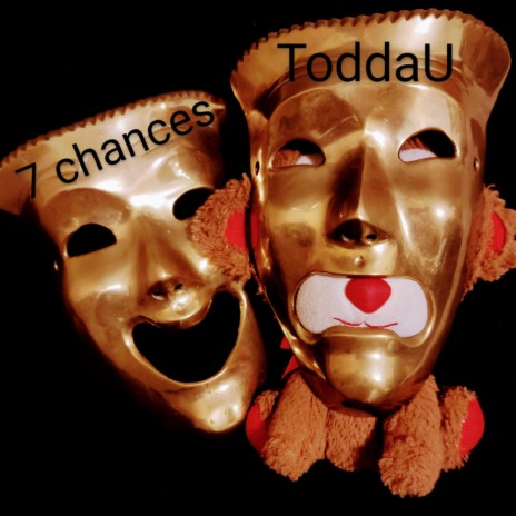 7 Chances ft. ToddaU