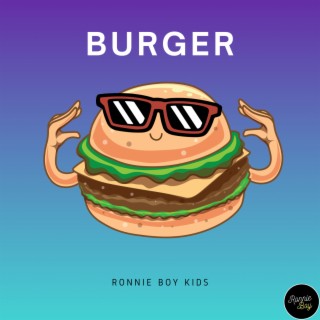 Burger lyrics | Boomplay Music