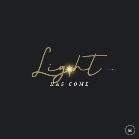 Light Has Come (Mashified Version) | Boomplay Music