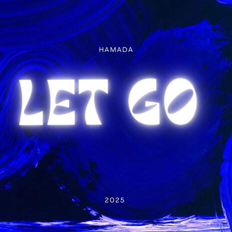 Let go | Boomplay Music