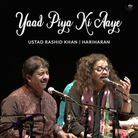 Yaad Piya Ki Aaye ft. Hariharan | Boomplay Music