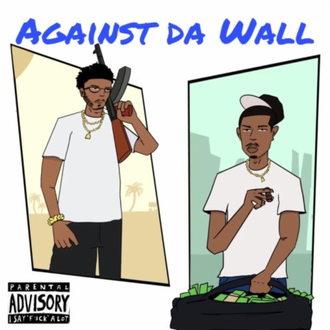 Against Da Wall ft. Ladaryon | Boomplay Music