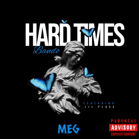 Hard Times ft. Lil Place | Boomplay Music