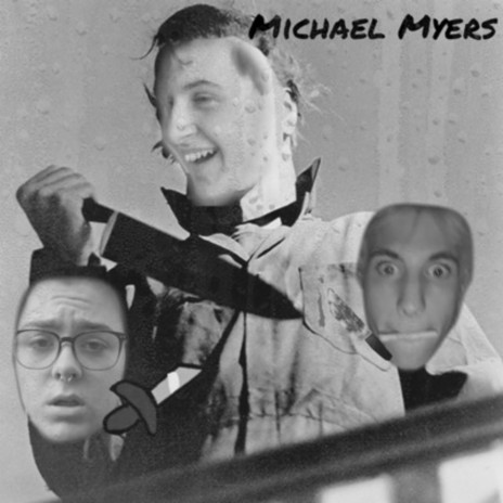 Michael Myers ft. Bobey & Lil Donte