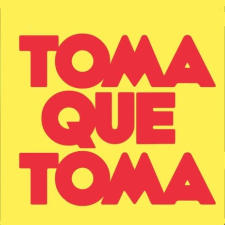 Toma Que Toma ft. MC NEGUINHO ITR | Boomplay Music