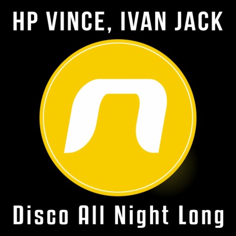 Disco All Night Long ft. Ivan Jack
