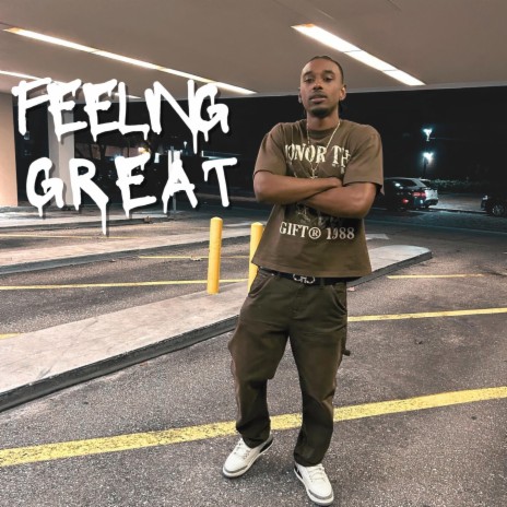 Feelin' Great | Boomplay Music