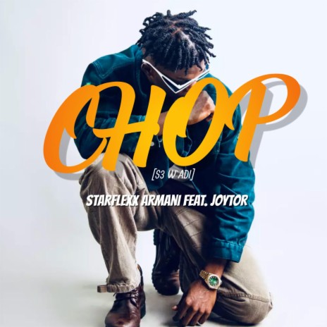 CHOP ft. Joytor | Boomplay Music