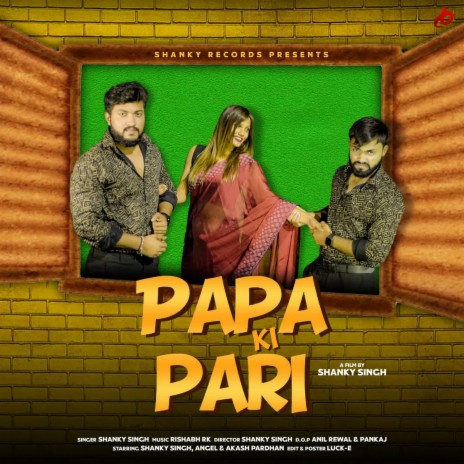 Papa Ki Pari | Boomplay Music