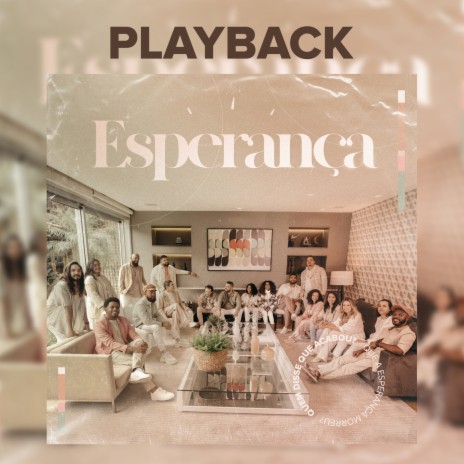 Esperança (Playback) ft. Gabriela Gomes, Preto No Branco, Felipe Vilela, Imafe Music & Trilo
