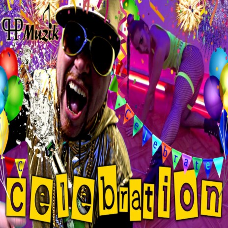 Celebration | Boomplay Music