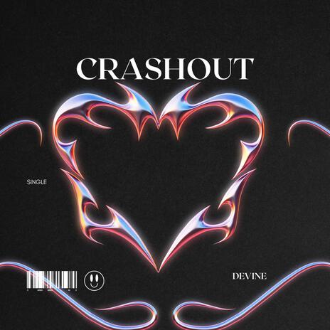 Crashout | Boomplay Music