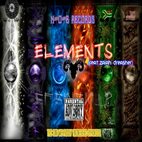 ELEMENTS ft. Zaiah Dreasher, DeNxrd, J.Tally, Trapsin & Lyrickiddo