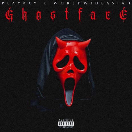 GHOSTFACE ft. WorldWideAsiah | Boomplay Music