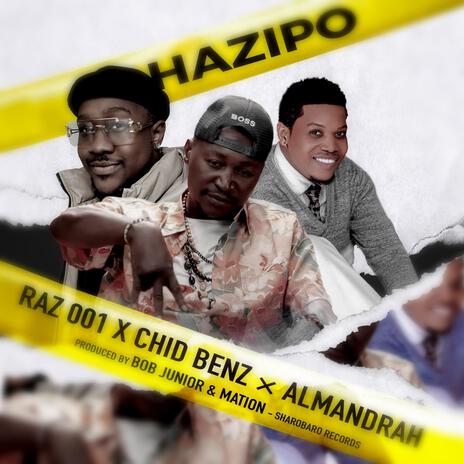 HAZIPO ft. CHIDI BENZ & ALMANDRAH | Boomplay Music