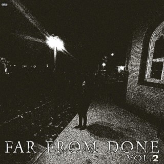 Far from Done lyrics | Boomplay Music