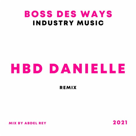 HBD DANIELLE (REMIX) | Boomplay Music