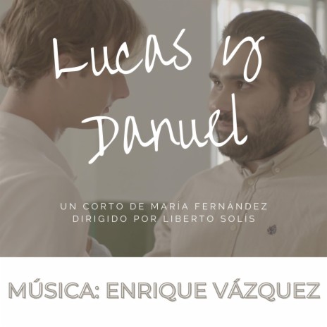 Lucas y Danuel Créditos | Boomplay Music