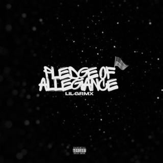 Pledge of Allegiance (Mr. Grmx) lyrics | Boomplay Music