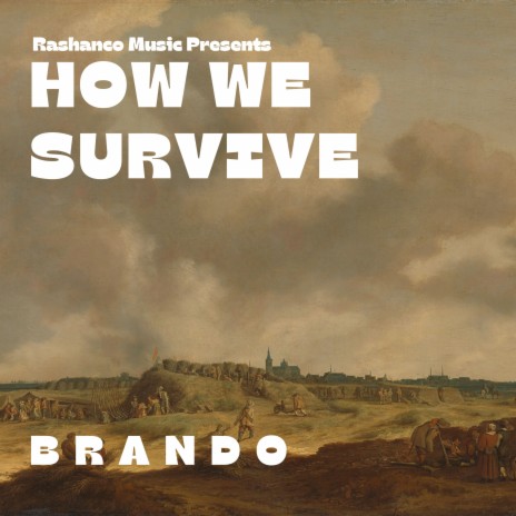 How We Survive | Boomplay Music