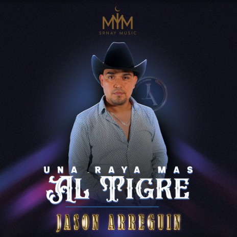 Una Raya Mas al Tigre | Boomplay Music