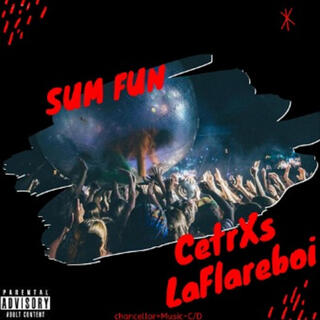 Sum Fun ft. LaFlareboi lyrics | Boomplay Music