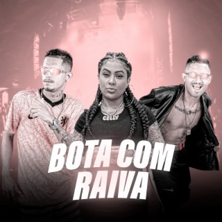 Bota Com Raiva