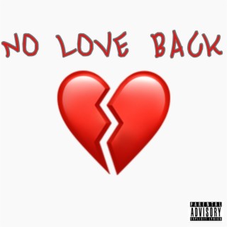 No Love Back