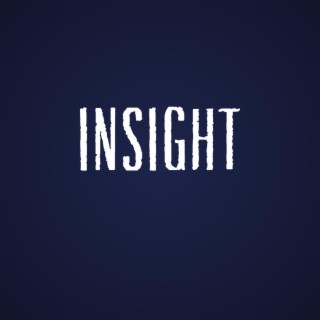 INSIGHT lyrics | Boomplay Music