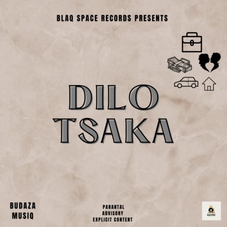Dilo Tsaka | Boomplay Music