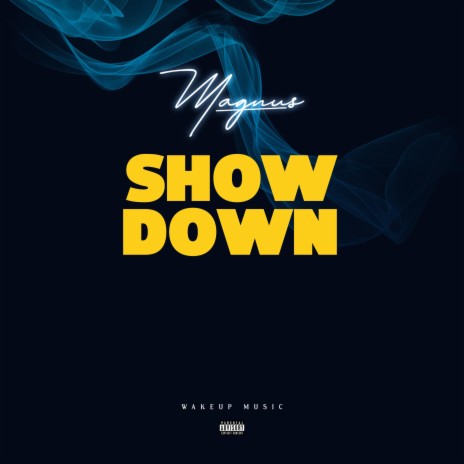 Show Down | Boomplay Music