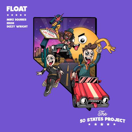 Float ft. Ekoh & Dizzy Wright | Boomplay Music