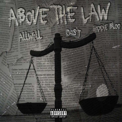 ABOVE THE LAW ft. Jus'-T & Hippie Bloo | Boomplay Music