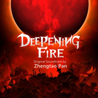 Deepening Fire (Original Soundtrack)