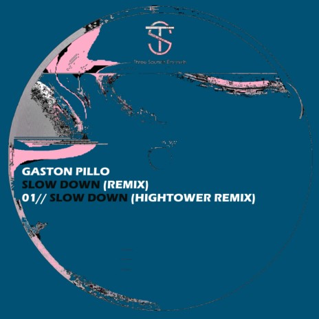 Slow Down (Hightower Remix) | Boomplay Music