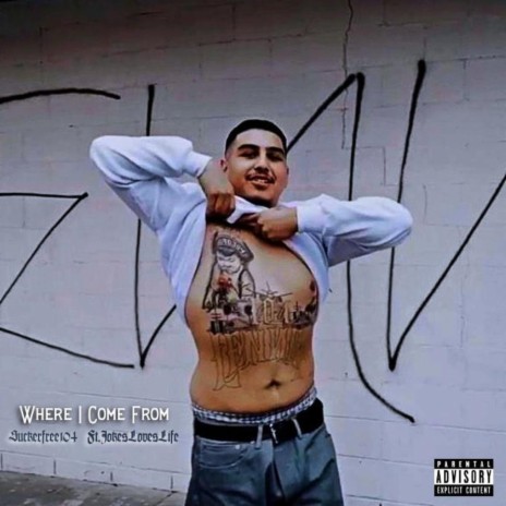 Where I Come From ft. Jokes Loves Life | Boomplay Music