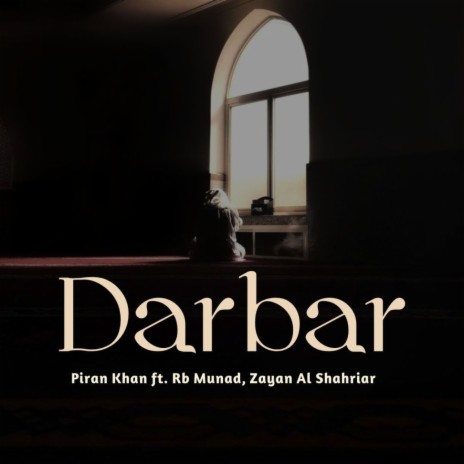 Darbar ft. Rb Munad & Zayan Al Shahariar