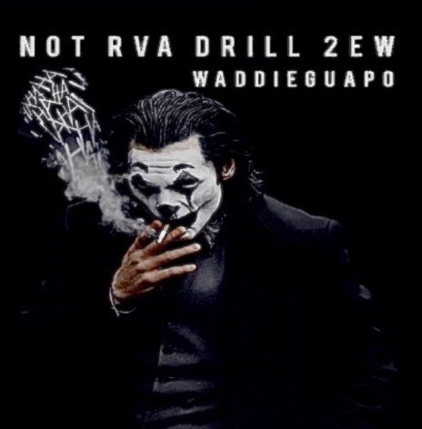 Not Rva Drill 2ew | Boomplay Music