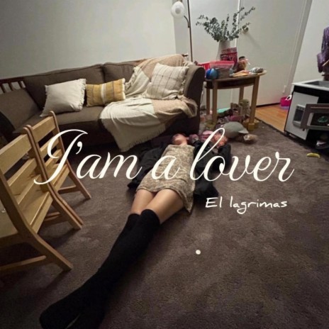 I'm a lover | Boomplay Music