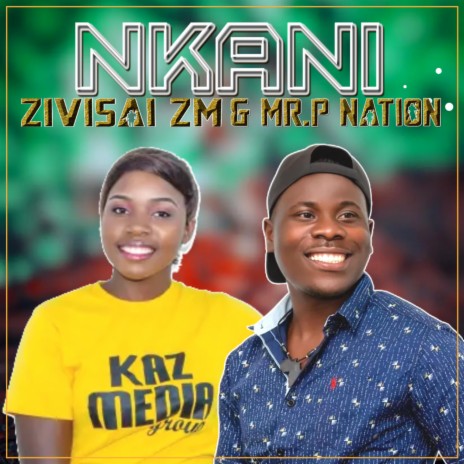 NKANI (feat. Super Lady Zivisai ZM) | Boomplay Music