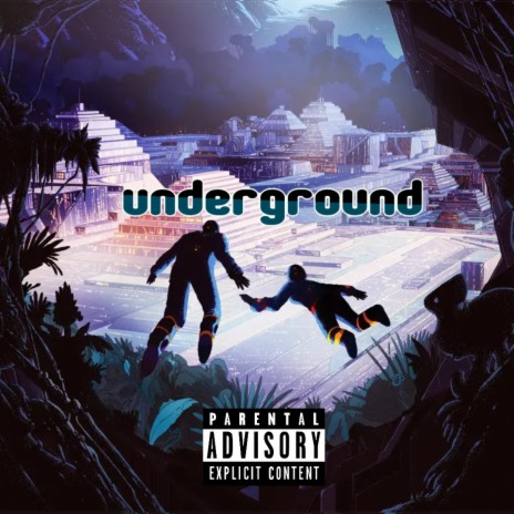 UNDERGROUND