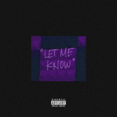 LET ME KNOW ft. Brycecole & Ry | Boomplay Music