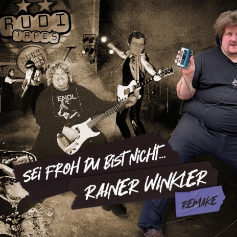 Du bist nicht Rainer Winkler (Remake) ft. Enol Muks, Drachenlord Musik & Chr0nikmulle | Boomplay Music