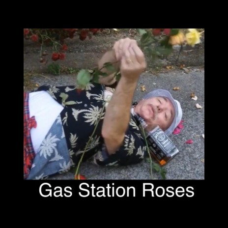 Gas Station Roses (remixed) | Boomplay Music