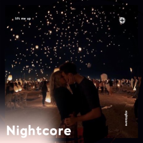 Lift Me Up - Nightcore ft. Tazzy | Boomplay Music