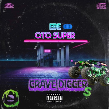 Grave Diggas ft. OTO Super | Boomplay Music