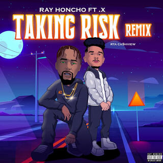 Taking Risk Remix